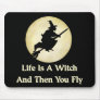Classic Witch Saying Mouse Mat