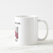Classic You Bet Your Dupa Coffee Mugs
