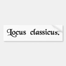 Classical passage. bumper sticker