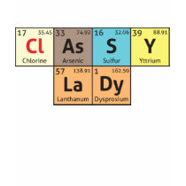 'Classy Lady' ladies comedy science t-shirt