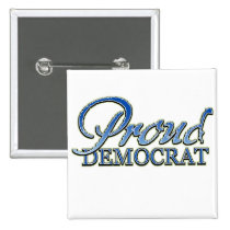 Classy Proud Democrat buttons