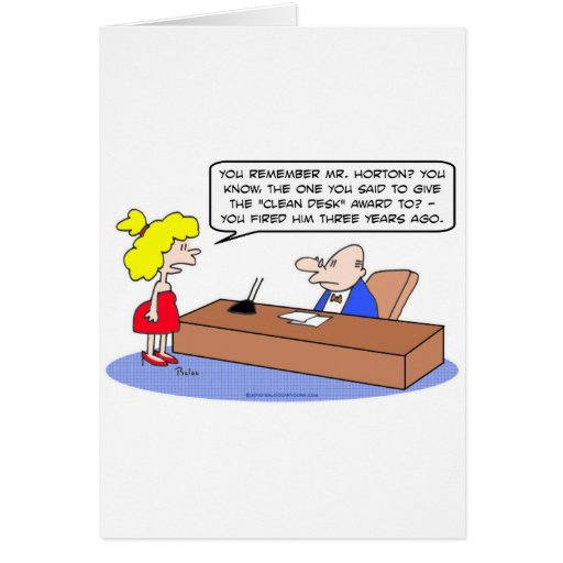 clean-desk-award-fired-greeting-cards-zazzle