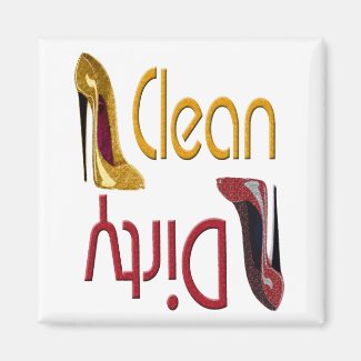 Clean, Dirty Stiletto Shoe Art Magnet