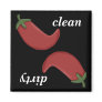 Clean or Dirty Chilli Peppers Dishwasher Magnet