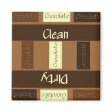 Clean or Dirty Lots of Chocolate Dishwasher Magnet