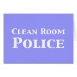 Clean Room Police Gifts cards