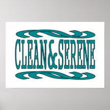 Clean & Serene Poster