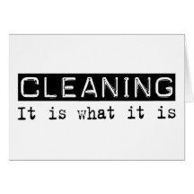Cleaning It Is Card