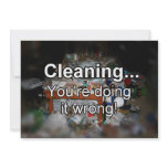 Cleaning You're Doing it Wrong! Custom Invitations