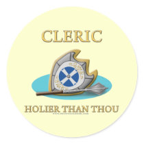 Cleric: Holier Than Thou Sticker