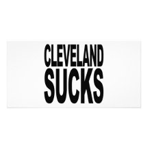 Cleveland Sucks Customized Photo Card