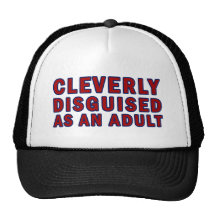 Cleverly Disguised As An Adult Trucker Hat