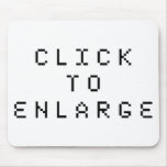 Click To Enlarge mousepads