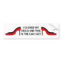 CLICK YOUR HEELS - bumper sticker bumper stickers