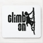 Climb On mousepads
