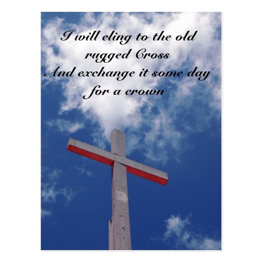 Cling to the Old Rugged Cross Postcard