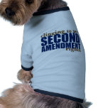 Clinging to my Second Amendment Rights pet clothing