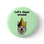 Clown Around Dog buttons