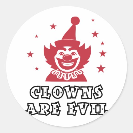 Clowns Are Evil Sticker