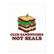 Club Sandwich Not Seals Postcard
