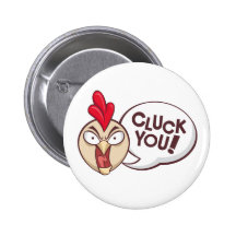 Cluck you! pin