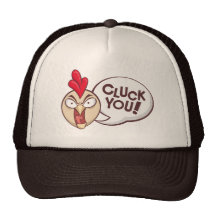 Cluck you! trucker hats