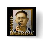 Clyde Barrrow buttons