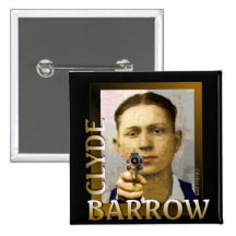 Clyde Barrrow Pinback Button