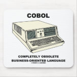 COBOL Completely Obsolete Business-Orientated Lang mousepads