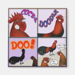 Cock-A-Doodle-Doo! Magnet