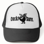 Cock? Sure. Hat