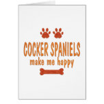Cocker Spaniels Make Me Happy Card