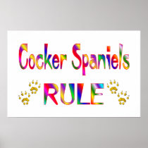 Cocker Spaniels Rule Print