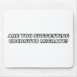 Coconuts... migrate?  mousepads