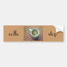 Coffe stop bumper stickers