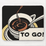 COFFE TO GO mousepads