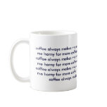 coffee always makes me horny for more coffee mugs