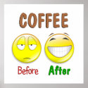 Coffee Before After posters