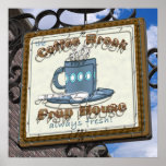 Coffee Break Coffee Shop Poster Print
