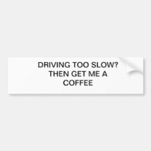 COFFEE BUMPER BUMPER STICKER
