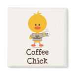 Coffee Chick Magnet