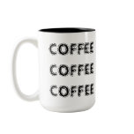 COFFEE COFEE COFFEE Mug - Customised
