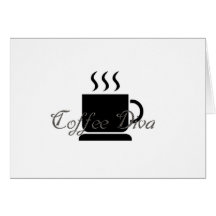 Coffee Diva Greeting Cards