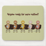 Coffee Drinkers mousepads