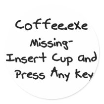 Coffee.exe missing - geek humour nerd humour