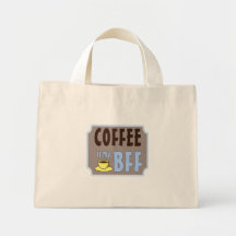 Coffee is my BFF Tote Bags