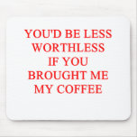 coffee joke mousemats