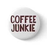Coffee Junkie buttons