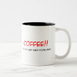 COFFEE!! Mug