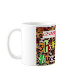 COFFEE MUG - CRAZY SHOE QUEEN